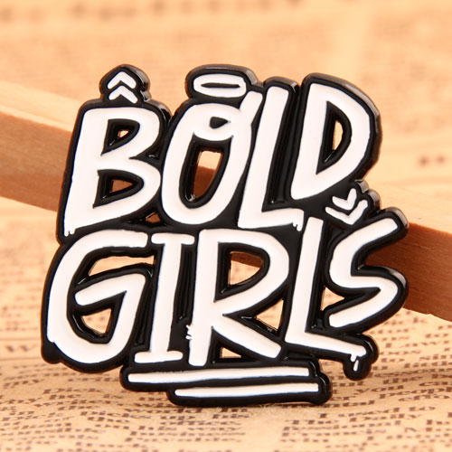 Custom Bold Girls Pins