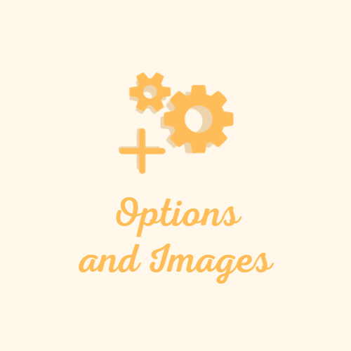 Options and Images